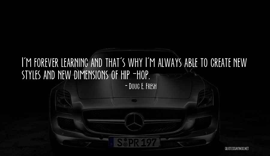 Styles That Quotes By Doug E. Fresh Styles That Quotes By Doug E. Fresh
