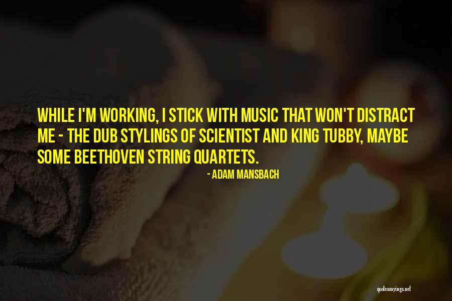 Stylings Quotes By Adam Mansbach Stylings Quotes By Adam Mansbach