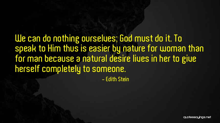 Stylings Synonym Quotes By Edith Stein Stylings Synonym Quotes By Edith Stein