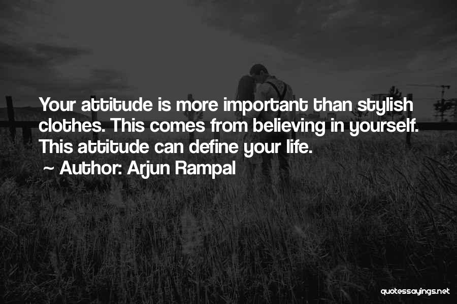 Stylish Attitude Quotes By Arjun Rampal