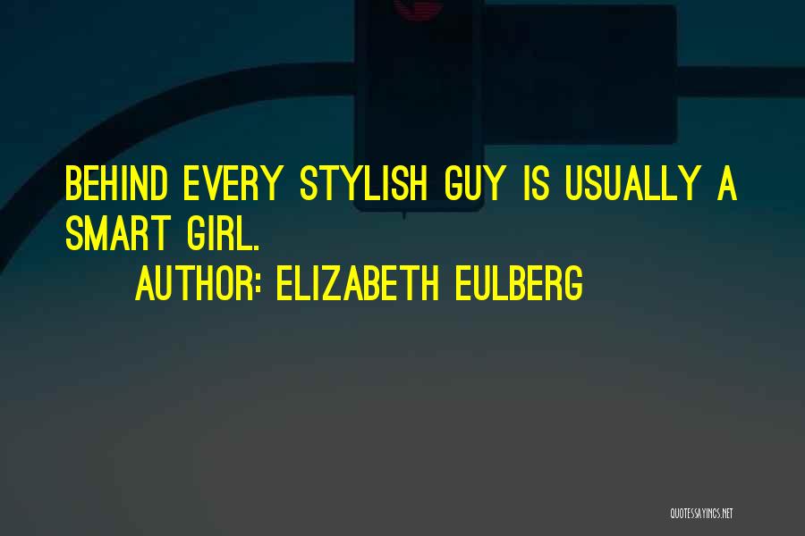 Stylish Girl Quotes By Elizabeth Eulberg