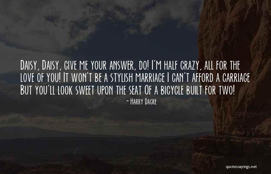Stylish Look Quotes By Harry Dacre Stylish Look Quotes By Harry Dacre