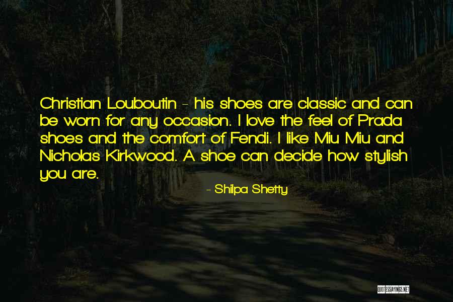 Stylish Love Quotes By Shilpa Shetty Stylish Love Quotes By Shilpa Shetty