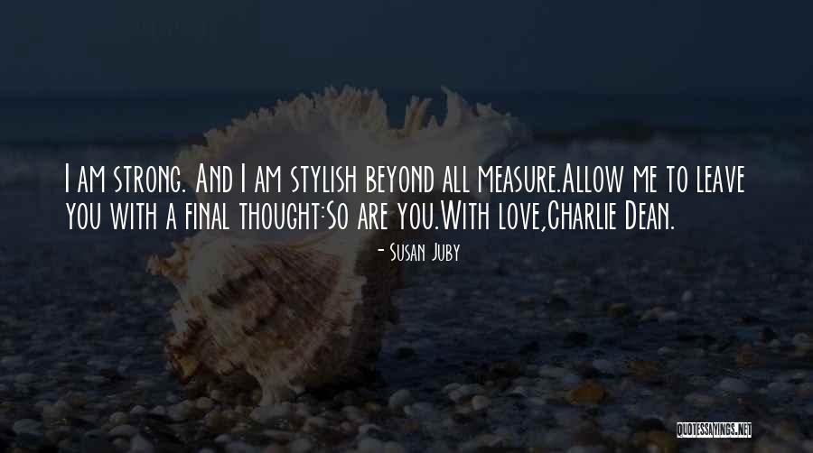 Stylish Love Quotes By Susan Juby Stylish Love Quotes By Susan Juby