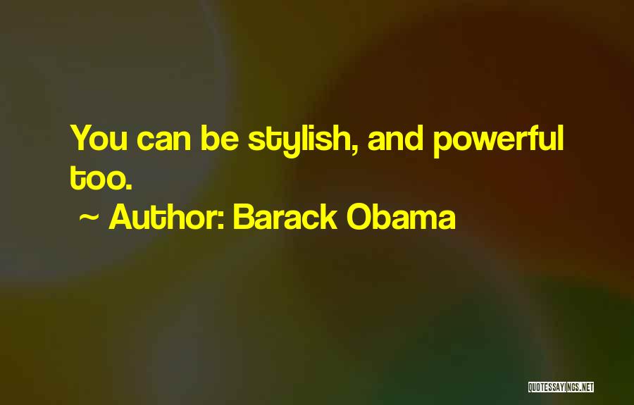 Stylish Quotes By Barack Obama
