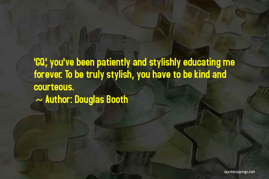Stylish Quotes By Douglas Booth