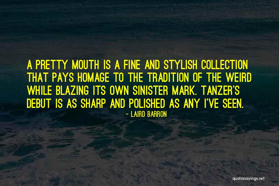 Stylish Quotes By Laird Barron