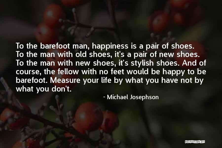 Stylish Quotes By Michael Josephson Stylish Quotes By Michael Josephson