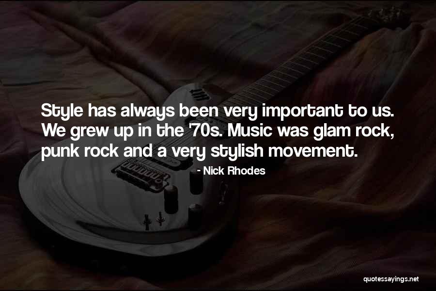 Stylish Quotes By Nick Rhodes