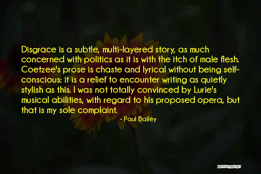Stylish Quotes By Paul Bailey Stylish Quotes By Paul Bailey