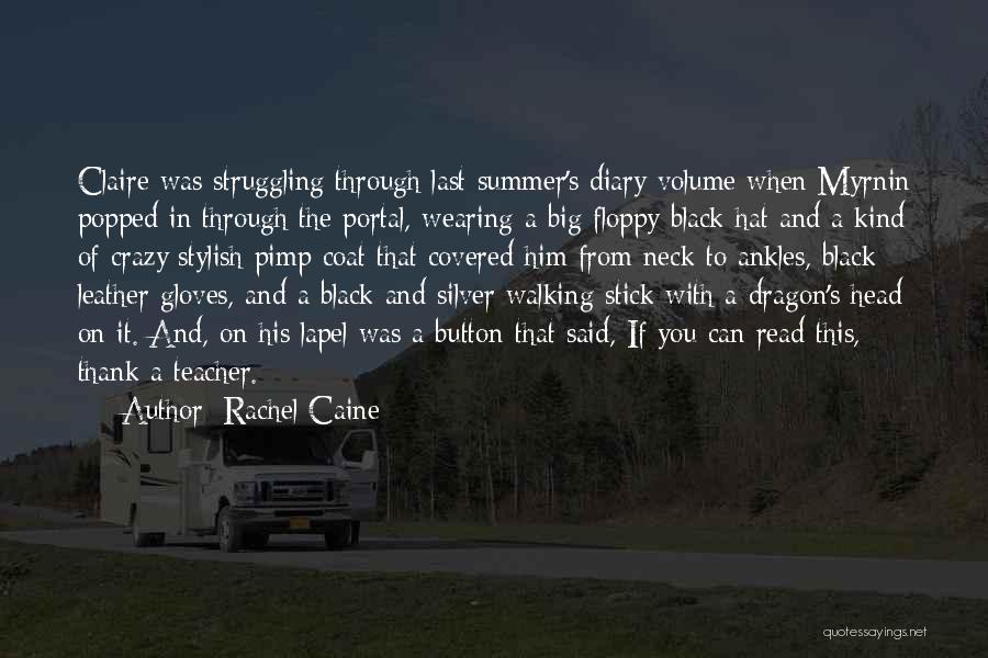 Stylish Quotes By Rachel Caine