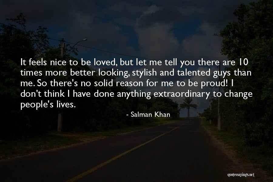 Stylish Quotes By Salman Khan