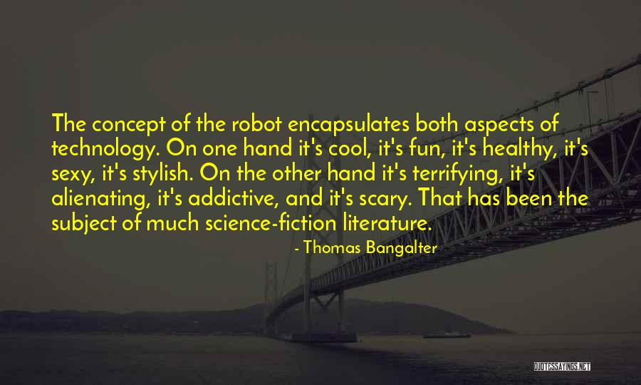 Stylish Quotes By Thomas Bangalter