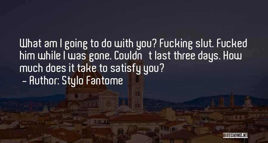 Stylo Fantome Quotes 2015925