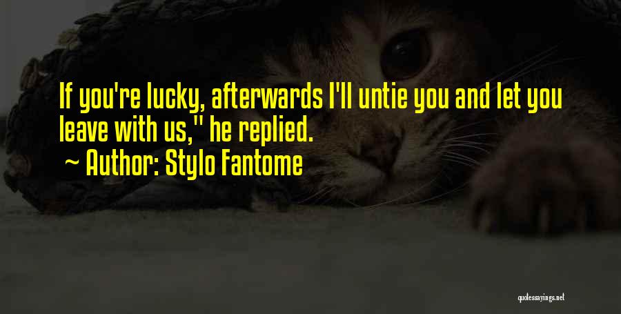 Stylo Fantome Quotes 583034