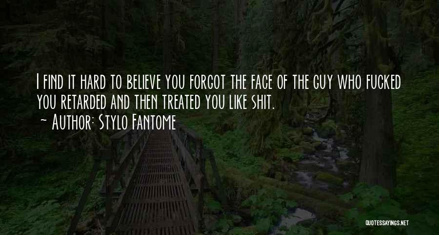 Stylo Quotes By Stylo Fantome