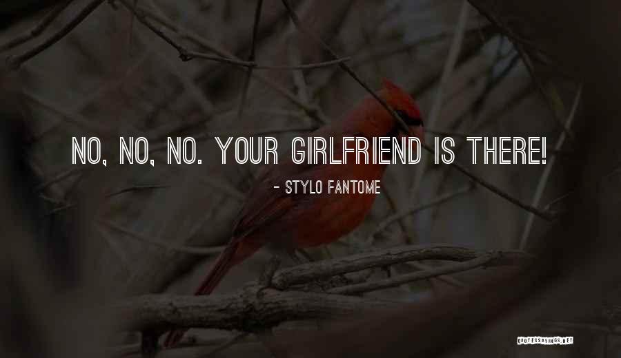 Stylo Quotes By Stylo Fantome