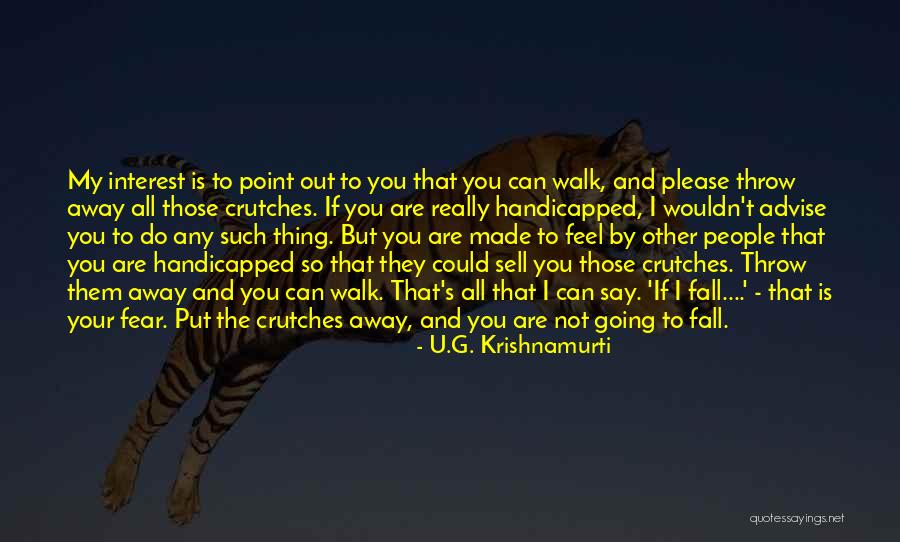 Stylus Furniture Quotes By U.G. Krishnamurti Stylus Furniture Quotes By U.G. Krishnamurti