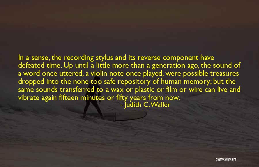 Stylus Quotes By Judith C. Waller