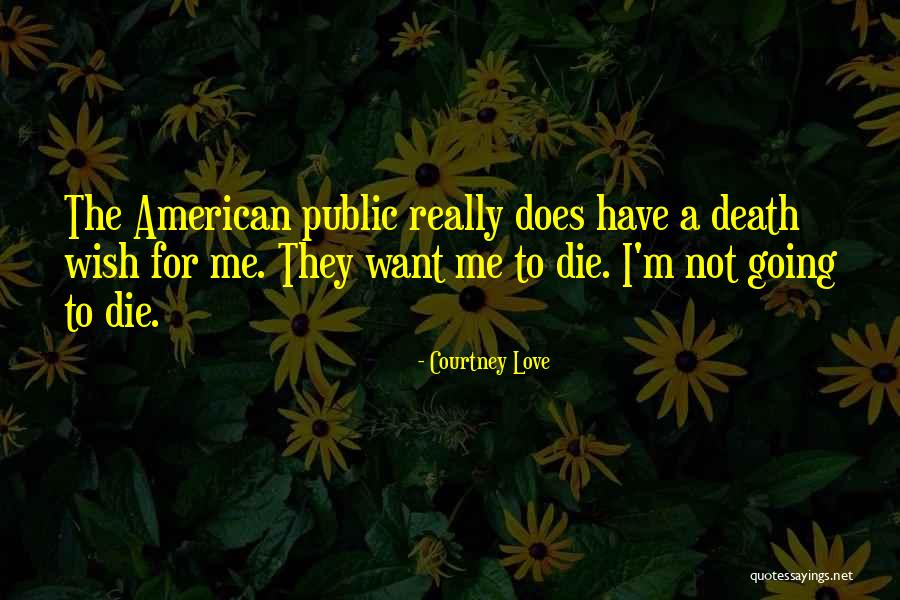 Stynes Family Quotes By Courtney Love Stynes Family Quotes By Courtney Love