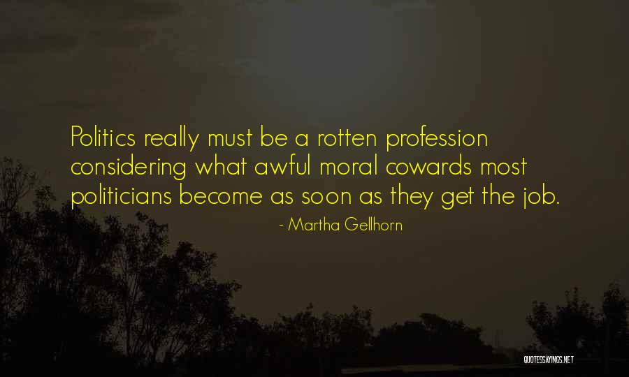 Styran Rivera Quotes By Martha Gellhorn Styran Rivera Quotes By Martha Gellhorn