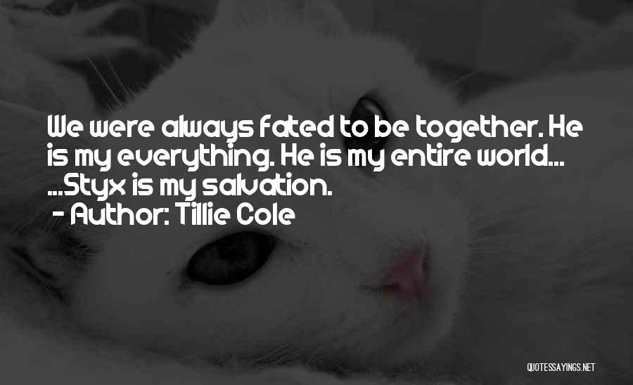 Styx Quotes By Tillie Cole