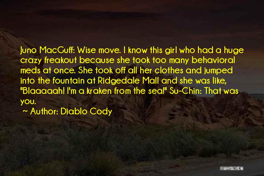 Su Chin Quotes By Diablo Cody