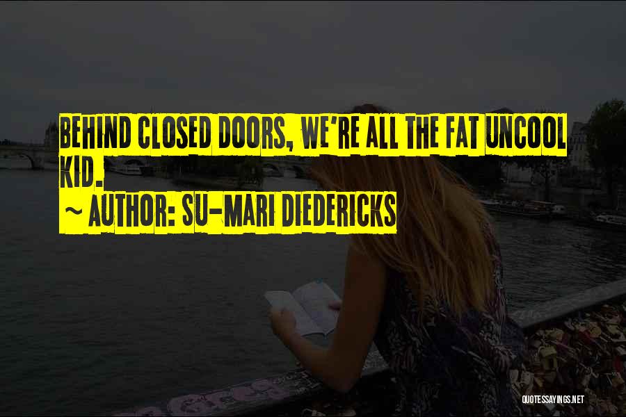 Su-Mari Diedericks Quotes 1200089