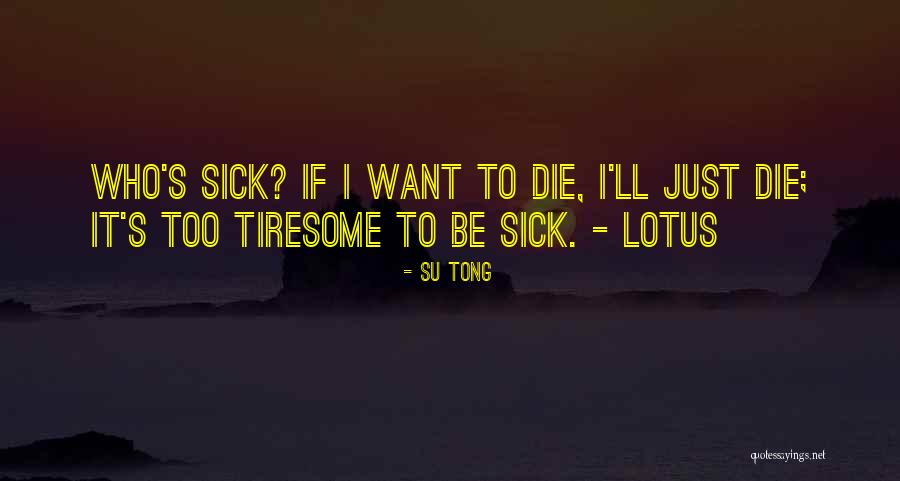 Su Tong Quotes 1601719 Su Tong Quotes 1601719