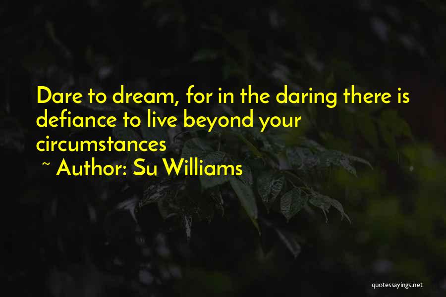 Su Williams Quotes 104534