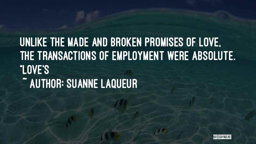 Suanne Laqueur Quotes 1630300