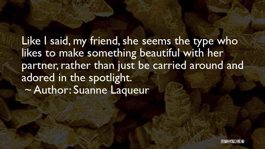 Suanne Laqueur Quotes 2074798