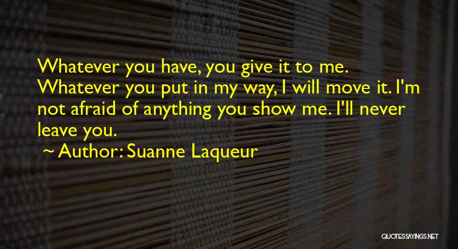 Suanne Laqueur Quotes 664797
