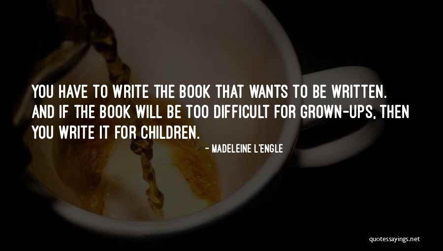 Suara Kuntilanak Quotes By Madeleine L'Engle Suara Kuntilanak Quotes By Madeleine L'Engle