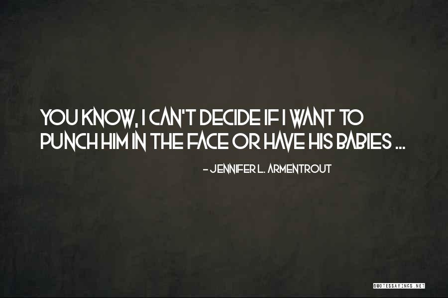 Suarte Shoes Quotes By Jennifer L. Armentrout Suarte Shoes Quotes By Jennifer L. Armentrout