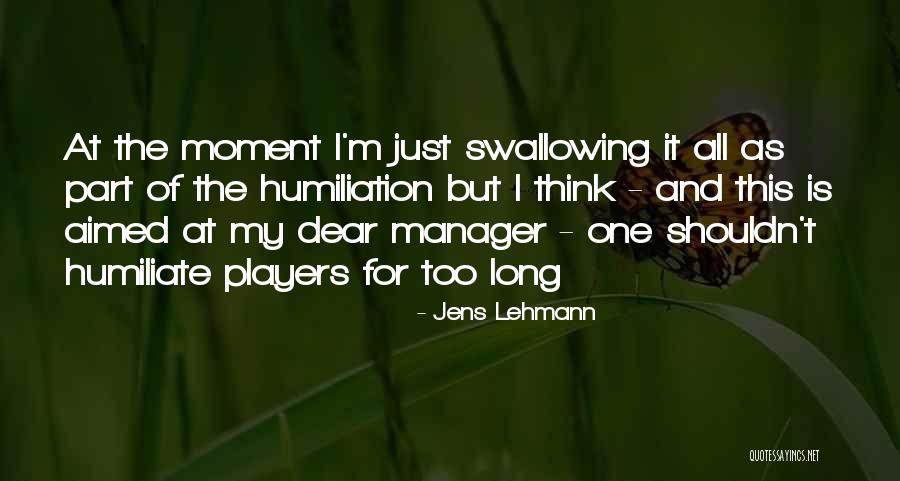 Suassuna Gol Quotes By Jens Lehmann Suassuna Gol Quotes By Jens Lehmann