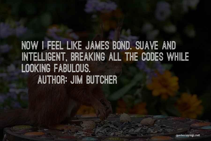 Suave Quotes By Jim Butcher