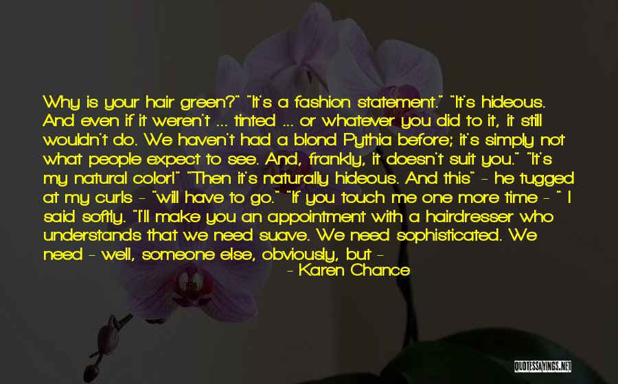 Suave Quotes By Karen Chance Suave Quotes By Karen Chance