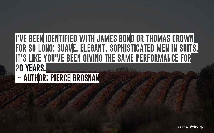 Suave Quotes By Pierce Brosnan