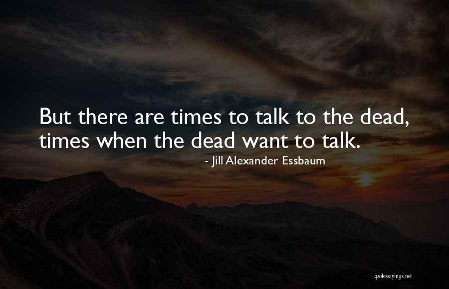 Suavely Associates Quotes By Jill Alexander Essbaum Suavely Associates Quotes By Jill Alexander Essbaum