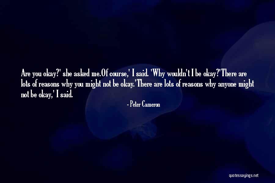 Suavizante Quotes By Peter Cameron Suavizante Quotes By Peter Cameron