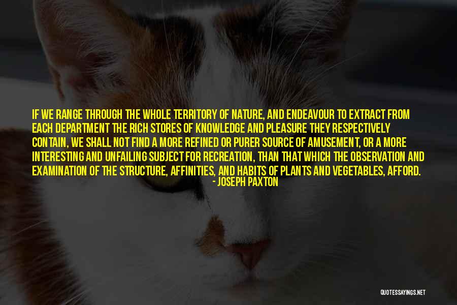 Sub Department Structure Quotes By Joseph Paxton Sub Department Structure Quotes By Joseph Paxton