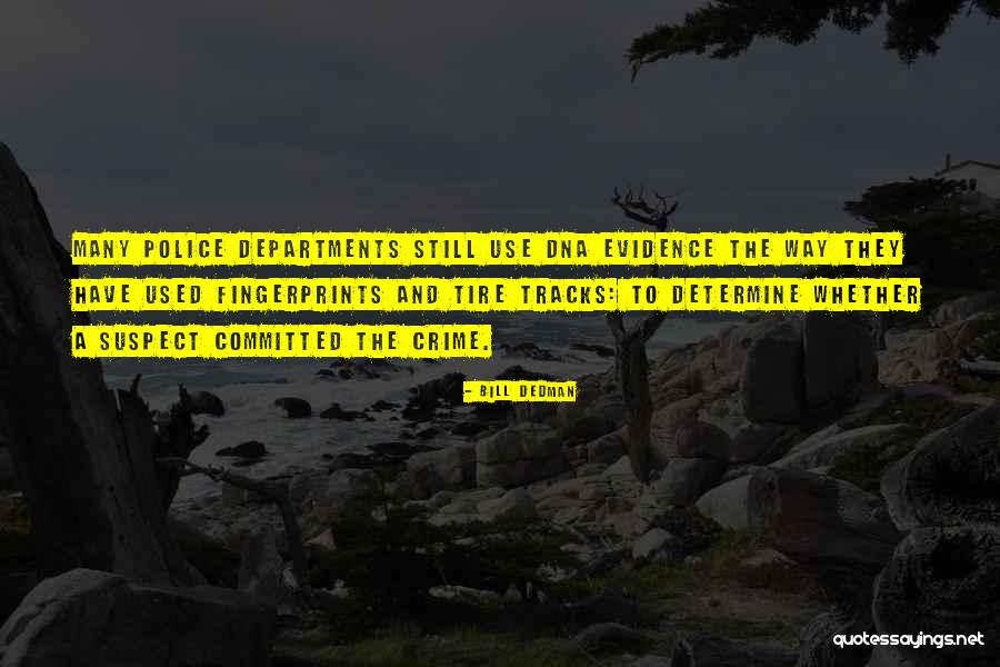 Sub Departments Quotes By Bill Dedman Sub Departments Quotes By Bill Dedman