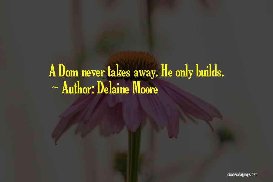 Sub Dom Quotes By Delaine Moore