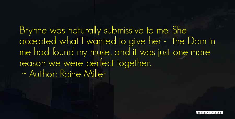 Sub Dom Quotes By Raine Miller