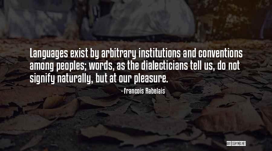 Sub Languages Quotes By Francois Rabelais Sub Languages Quotes By Francois Rabelais