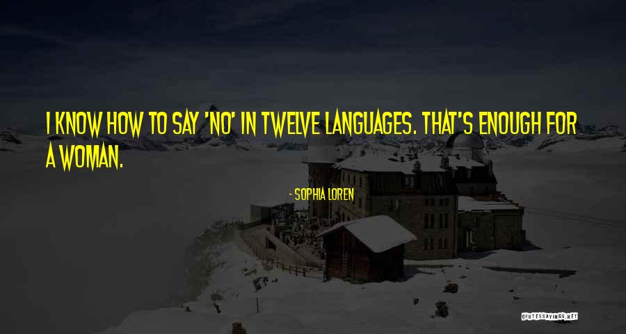 Sub Languages Quotes By Sophia Loren Sub Languages Quotes By Sophia Loren