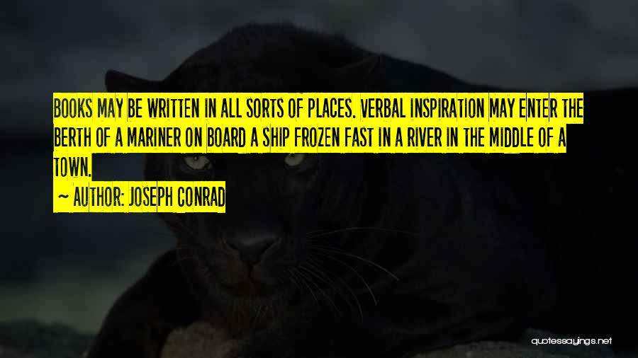 Sub Mariner Quotes By Joseph Conrad