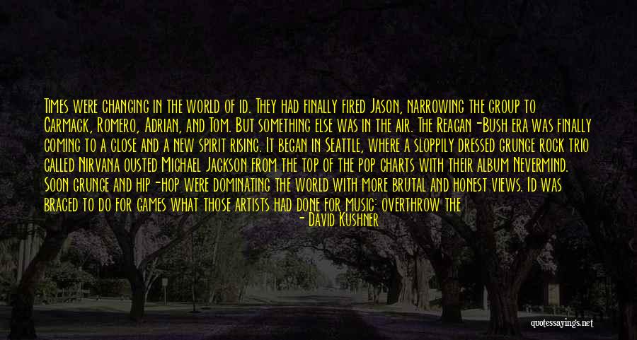 Sub Pop Quotes By David Kushner Sub Pop Quotes By David Kushner