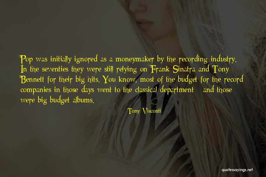 Sub Pop Records Quotes By Tony Visconti Sub Pop Records Quotes By Tony Visconti